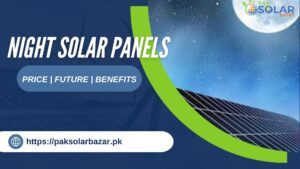 Price of Night Solar Panels in Pakistan 5 night solar panels